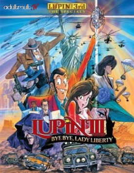 Люпен III: Похищение статуи Свободы / Lupin III: Bye Bye Liberty Crisis